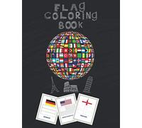flag coloring book: flag coloring book.: world flags coloring book. Technical and identification card for countries for kids .a toddler coloring book ... in 30 color pages, 8.5*11 no bleed and glossy