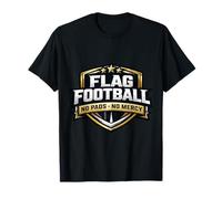 Flag Football No Pads No Mercy Slogan Player Lover Saying T-Shirt