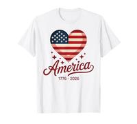 Flag Heart 1776 2026 July 4th 250th Birthday T-Shirt