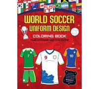 Flag It! World Soccer Uniform Design Coloring Book