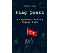 Flag Quest: A Capture-the-Flag Puzzle Book