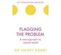 Flagging the Problem : A new approach to mental health