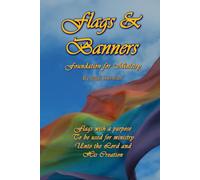 Flags & Banners: Foundation for Ministry