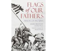 Flags of Our Fathers: Heroes of Iwo Jima