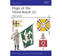 Flags of the Third Reich (1): Wehrmacht: v. 1 (Men-at-Arms)