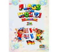 Flags of the World Coloring Book: 195 Countries, Ages 8-14+ Discover, Color & Learn About the Flags of the World!