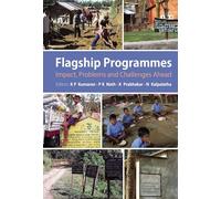 Flagship Programmes: Impact, Problems and Challenges Ahead