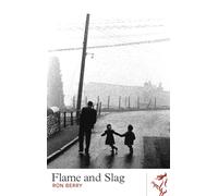 Flame and Slag (Library of Wales)