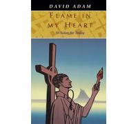Flame in my Heart - St Aidan for Today