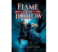 Flame in the Hollow