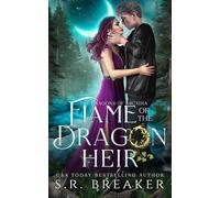 Flame of the Dragon Heir: 3 (The Dragons of Arcadia)