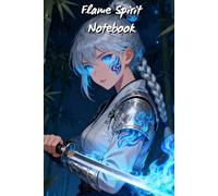 Flame Spirit Notebook: Drawing, writing & journaling