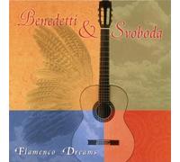 Flamenco Dreams by BENEDETTI & SVOBODA (1998-04-21)