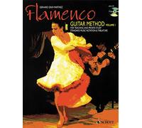 Flamenco Guitar Method: Volume 1