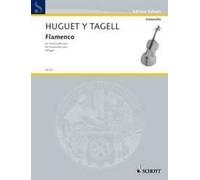 Flamenco Rogelio Huguet y Tagell Book [Softcover] Cello Solo Schott Music
