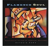 Cobo, Antonio - Flamenco Soul
