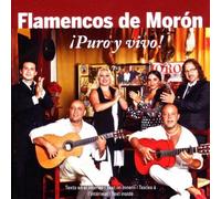 Flamencos de Moron - Puro Y Vivo