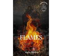 Flames: 1 (Destined To Burn)