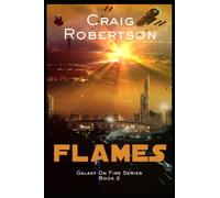 Flames: Galaxy On Fire, Book 2: Volume 2