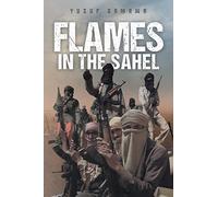 Flames in the Sahel