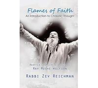 Flames of Faith: An Introduction to Chasidic Thought