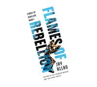 Flames of Rebellion: 1