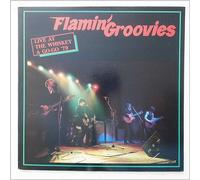 Flamin' Groovies - live at the whisky a go go '79 LP
