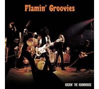 Flamin Groovies - Rockin The Roundhouse [CD]