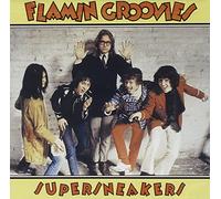 Flamin' Groovies - Supersneakers