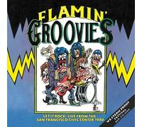 The Flamin Groovies - Let It Rock!: Live from the San Francisco Civic Center October 26, 1980 [VINYL]