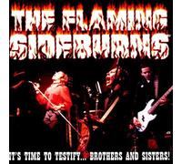 Flaming Sideburns - Its Time to Testify Brothers a