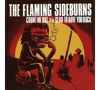 Flaming Sideburns, the - Count Me Out [7" VINYL]