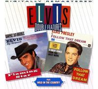 Flaming Star / Follow That Dream / Wild In The Country