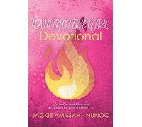 Flamingfiregirl Devotional: ...For God has made His servants AS FLAMES OF FIRE. (Hebrews 1:7)