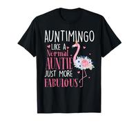 Flamingo Auntimingo like a normal Auntie Gifts Funny Grandma T-Shirt