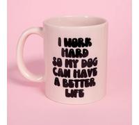 Flamingo Candles I Work Hard so My Dog Can Have a Better Life Mug in Baby Pink Flamingo Candles Baby Pink