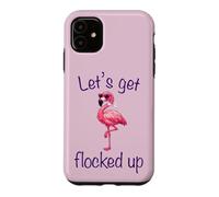 Flamingo - Lets Get Flocked Up Tropical Party Bird Humor Case for iPhone 11