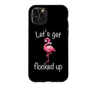 Flamingo - Lets Get Flocked Up Tropical Party Bird Humor Case for iPhone 11 Pro