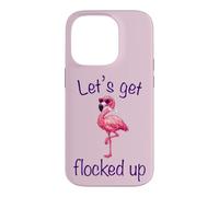 Flamingo - Lets Get Flocked Up Tropical Party Bird Humor Case for iPhone 14 Pro