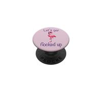 Flamingo - Lets Get Flocked Up Tropical Party Bird Humor PopSockets Adhesive PopGrip