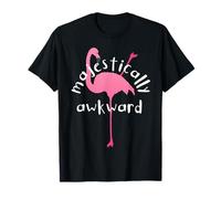 Flamingo - Majestically Awkward Weird Nerd Funny Gift T-Shirt