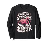Flamingo MS Awareness I'm Still Standing Long Sleeve T-Shirt