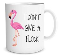 Flamingo Mug Coffee Mug I Don't Give A Flock Birthday Mothers Day Best Friend Daughter Gift Mug Tea Cup Ceramic Flamingo Present WSDMUG1097