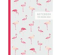 Flamingo Notebook: Cute Trendy Aesthetic Pink Tropical Bird Journal. Use at Work, School, the Office, Home, Classroom, Vacation, Travel. Gift to ... Ruled Blank Lined Pages, 7.5 x 9.25 inches.