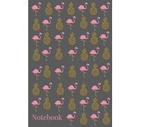 Flamingo Pineapple Notebook: Tropical lined notebook decorated with flamingos and pineapples