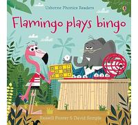 Flamingo plays Bingo (Phonics Readers)