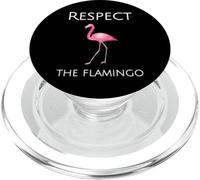 Flamingo - Respect the Flamingo Gifts PopSockets PopGrip for MagSafe