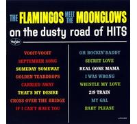 Flamingos - Meet The Moonglows On The Dusty Road