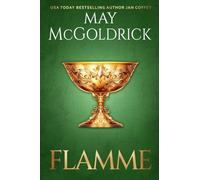 Flamme: Une histoire de forces obscures et du pouvoir rédempteur de l'amour !