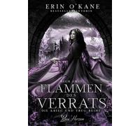 Flammen des Verrats: Ein Fantasy-Liebesroman: 2 (Die Krieg und Trug Reihe)